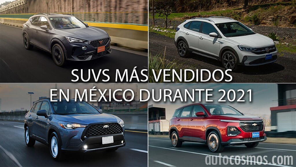 Los Suvs Más Vendidos En México Durante 2021 5794