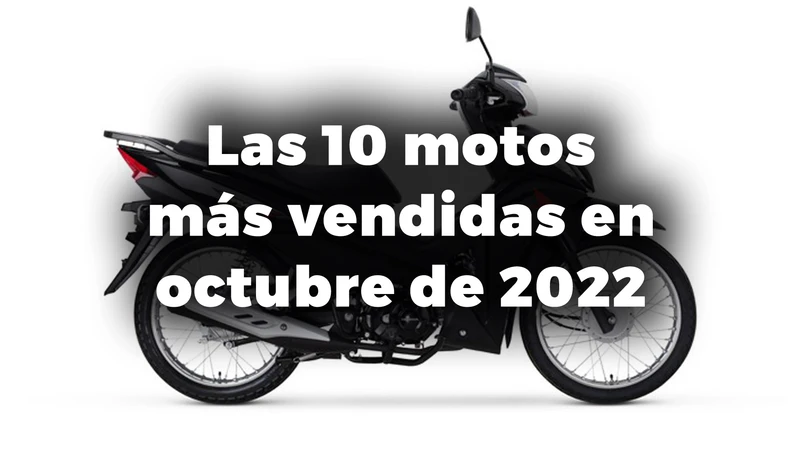 Las 10 motos más vendidas en Argentina en octubre de 2022