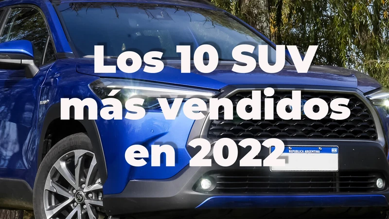 Los 10 SUV más vendidos de 2022 en Argentina