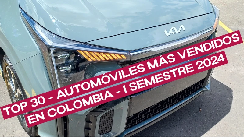 Top 30 – Automóviles más vendidos en Colombia – I semestre 2024