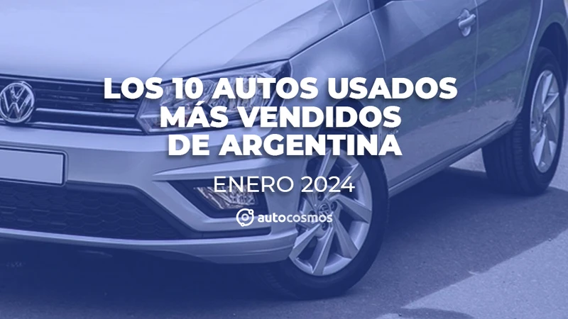 Los autos usados más vendidos de Argentina en enero de 2024