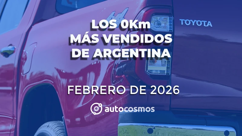 Los 10 autos más vendidos de Argentina en febrero de 2026