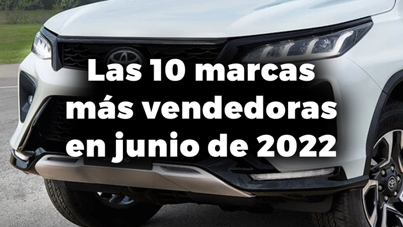 Las 10 marcas automotrices más vendedoras en Argentina en junio de 2022
