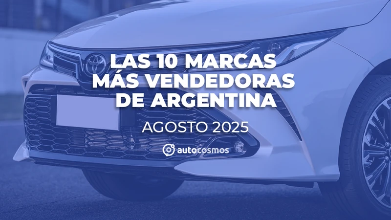 Las marcas más vendedoras de 0km de Argentina en agosto de 2025