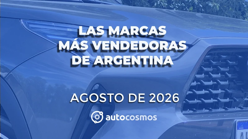 Las marcas de autos más vendedoras de Argentina en agosto de 2026
