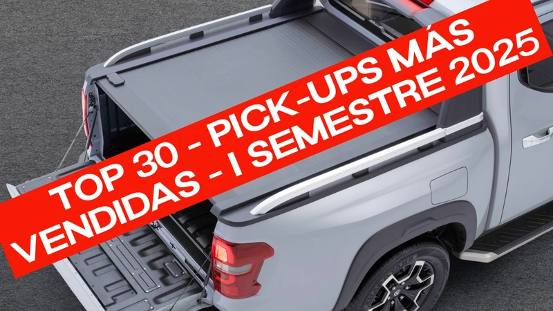 Top 30 – Pick-ups más vendidas en Colombia – I semestre 2025
