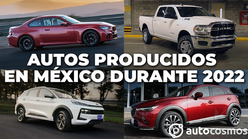 Estos son los vehículos producidos en México durante 2022
