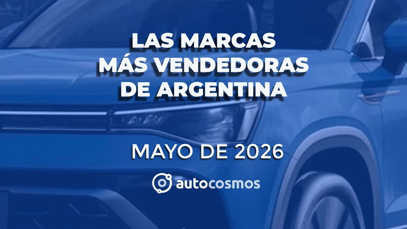 Las marcas de autos más vendedoras de Argentina en mayo de 2026
