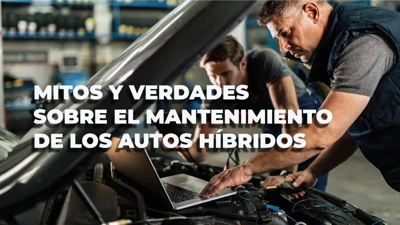 Autos híbridos: así es su mantenimiento de posventa