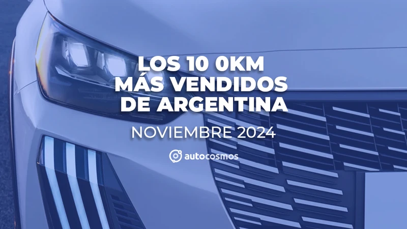 Los 0km más vendidos de Argentina en noviembre de 2024