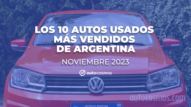 Los 10 autos usados más vendidos en Argentina en noviembre de 2023
