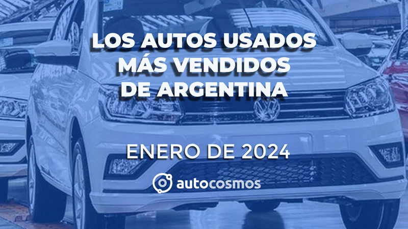 Los autos usados más vendidos de Argentina en enero de 2025