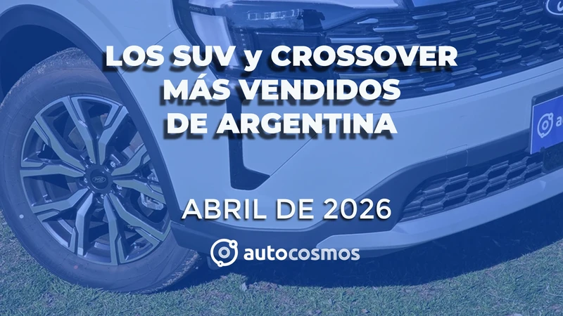 Los SUV y crossover más vendidos de Argentina en abril de 2026
