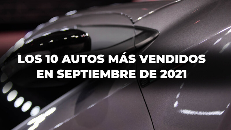 Los 10 autos más vendidos en Argentina en septiembre de 2021