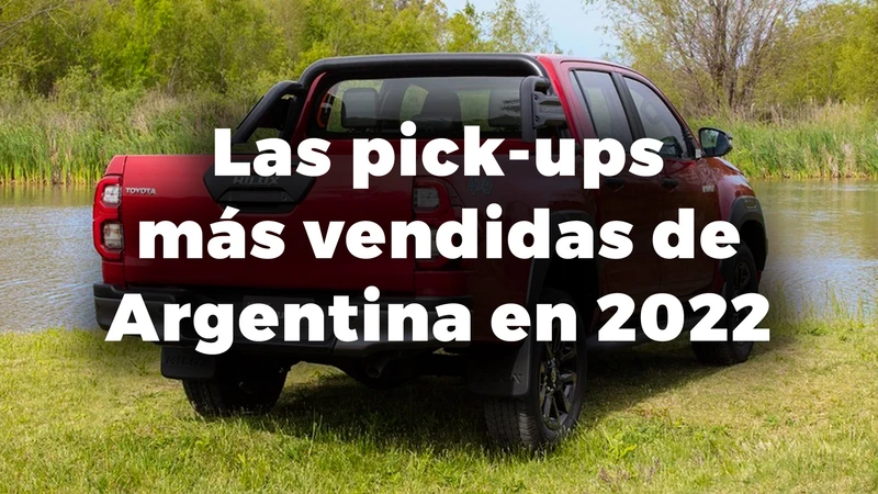Las 10 pick-ups más vendidas de Argentina en 2022