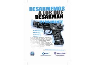 Campaña "Desarmemos a los que desarman ilegalmente" 