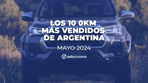 Los 0km más vendidos de Argentina en mayo de 2024