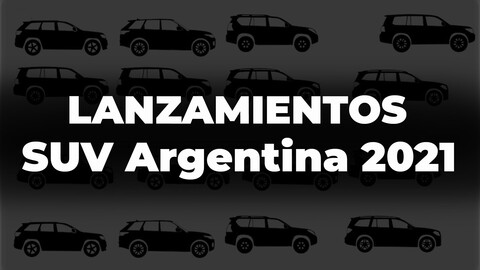 Los SUV que se lanzarán en Argentina durante 2021