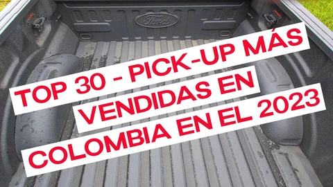 Top 30 – Pick-up más vendidas en Colombia en el 2023