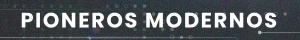 Pioneros modernos